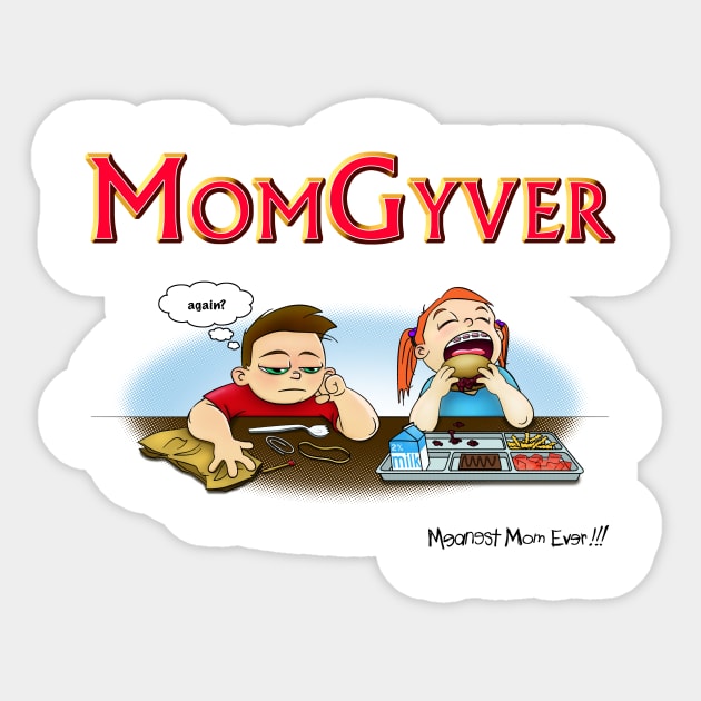 MomGyver Sticker by MeanestMomEver